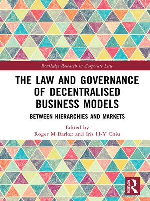 cover image of The Law and Governance of Decentralised Business Models
